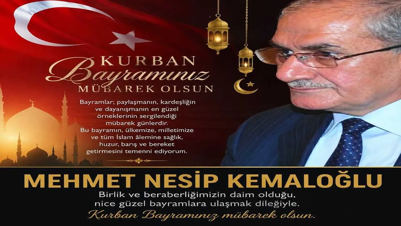 NESİP KEMALOĞLU KURBAN BAYRAMI MESAJI